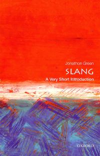 Book Cover for Slang by Jonathon Green