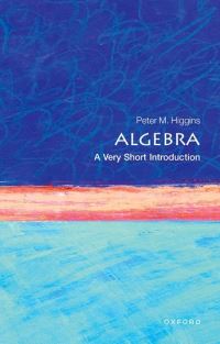 Book Cover for Algebra by Peter M Higgins