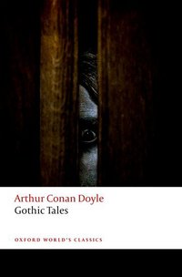 Book Cover for Gothic Tales by Arthur Conan Doyle