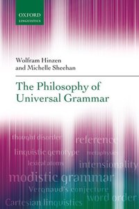 Book Cover for The Philosophy of Universal Grammar by Wolfram Hinzen, Michelle Sheehan