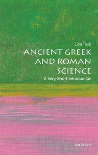 Book Cover for Ancient Greek and Roman Science by Liba Taub