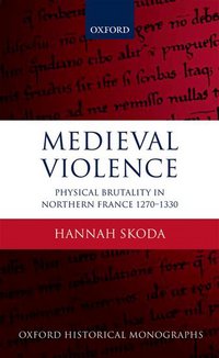 Book Cover for Medieval Violence by Hannah Skoda