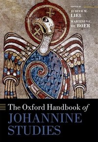 Book Cover for The Oxford Handbook of Johannine Studies by Judith Lieu, Martinus C. de Boer