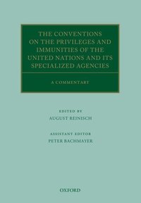 Book Cover for The Conventions on the Privileges and Immunities of the United Nations and Its Specialized Agencies by August Reinisch