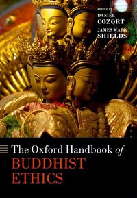 Book Cover for The Oxford Handbook of Buddhist Ethics by Daniel Cozort, James Mark Shields