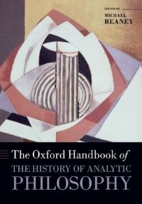Book Cover for The Oxford Handbook of the History of Analytic Philosophy by Michael Beaney