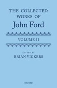 Book Cover for The Complete Works of John Ford. Volume II by John Ford