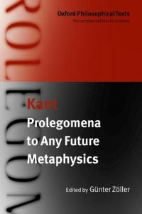 Book Cover for Prolegomena to Any Future Metaphysics That Will Be Able to Present Itself as Science by Immanuel Kant, Günter Zöller