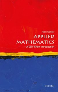 Book Cover for Applied Mathematics by Alain Goriely