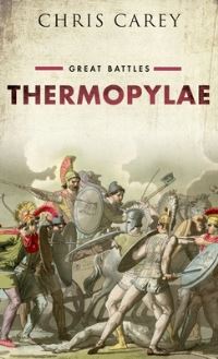Book Cover for Thermopylae by Christopher Carey