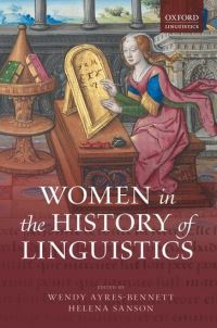 Book Cover for Women in the History of Linguistics by Wendy AyresBennett, Helena Sanson