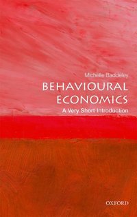 Book Cover for Behavioural Economics by Michelle Baddeley