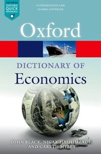 Book Cover for A Dictionary of Economics by John Black, Nigar Hashimzade, Gareth D Myles