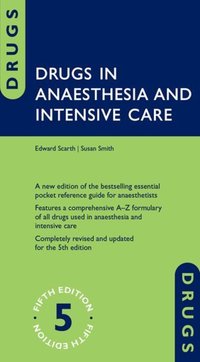 Book Cover for Drugs in Anaesthesia and Intensive Care by Edward Scarth, S P Smith