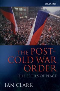 Book Cover for The Post-Cold War Order by Ian Clark