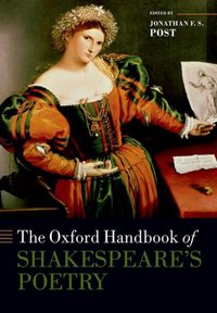 Book Cover for The Oxford Handbook of Shakespeare's Poetry by Jonathan F. S. Post