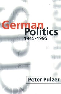 Book Cover for German Politics 1945-1995 by Peter Pulzer