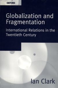 Book Cover for Globalization and Fragmentation by Ian Clark