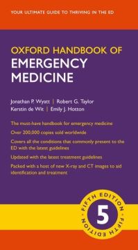 Book Cover for Oxford Handbook of Emergency Medicine by Jonathan P Wyatt, Robert G Taylor, Kerstin de Wit, Emily Hotton, Jonathan P Wyatt