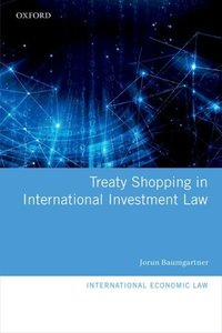 Book Cover for Treaty Shopping in International Investment Law by Jorun works in the International Investment Agreements Section at UNCTAD Baumgartner