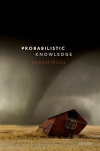 Book Cover for Probabilistic Knowledge by Sarah Moss