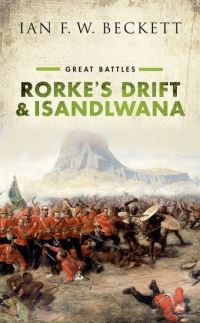 Book Cover for Rorke's Drift and Isandlwana by Ian F W Beckett