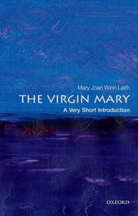 Book Cover for The Virgin Mary by Mary Joan Winn Leith
