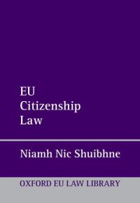 Book Cover for EU Citizenship Law by Niamh Nic Shuibhne