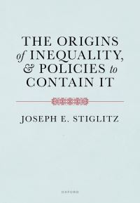 Book Cover for The Origins of Inequality by Joseph E Stiglitz