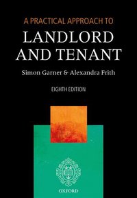 Book Cover for A Practical Approach to Landlord and Tenant by Simon Garner, Alexandra Frith