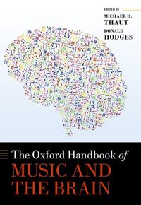 Book Cover for The Oxford Handbook of Music and the Brain by Michael Thaut, Donald A. Hodges