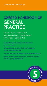 Book Cover for Oxford Handbook of General Practice by Chantal Simon, Hazel Everitt, Francoise van Dorp
