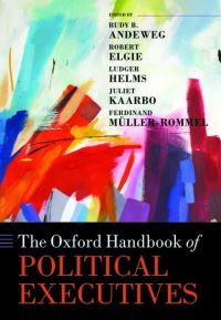 Book Cover for The Oxford Handbook of Political Executives by R. B. Andeweg, Robert Elgie, Ludger Helms, Juliet Kaarbo, Ferdinand Müller-Rommel