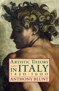 Book Cover for Artistic Theory in Italy 1450-1600 by Anthony Blunt