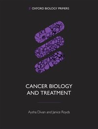 Book Cover for Cancer Biology and Treatment by Aysha Divan, Janice Royds