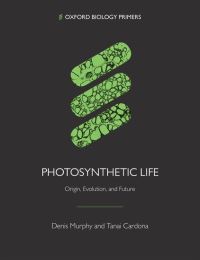 Book Cover for Photosynthetic Life by Denis J Murphy, Tanai Cardona