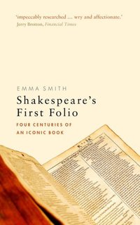 Book Cover for Shakespeare's First Folio by Emma Smith