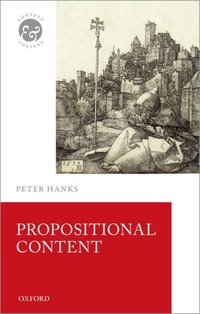 Book Cover for Propositional Content by Peter Hanks