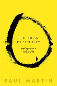 Book Cover for The Rules of Security by Paul Martin