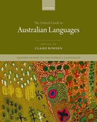 Book Cover for The Oxford Guide to Australian Languages by Claire Bowern