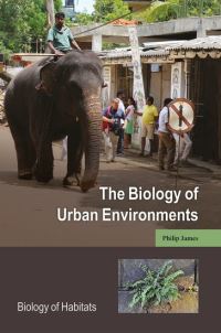 Book Cover for The Biology of Urban Environments by Philip James