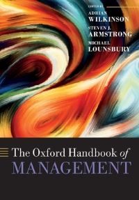 Book Cover for The Oxford Handbook of Management by Adrian Professor and Director, Professor and Director, Centre for Work, Organization and Wellbeing, Griffith Busine Wilkinson