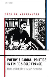 Book Cover for Poetry and Radical Politics in Fin De Siècle France by Patrick McGuinness