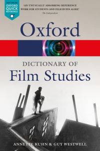 Book Cover for A Dictionary of Film Studies by Annette Kuhn, Guy Westwell