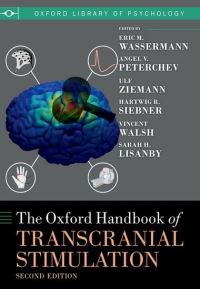 Book Cover for The Oxford Handbook of Transcranial Stimulation by Eric M. Wassermann