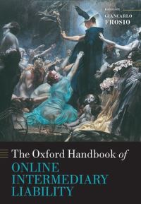 Book Cover for The Oxford Handbook of Online Intermediary Liability by Giancarlo F. Frosio