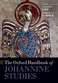 Book Cover for The Oxford Handbook of Johannine Studies by Judith Lieu, Martinus C de Boer