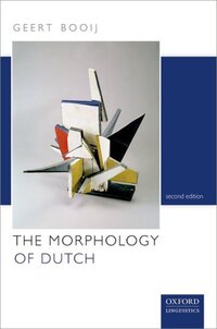 Book Cover for The Morphology of Dutch by G E Booij