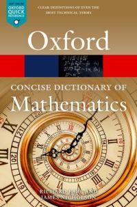 Book Cover for The Concise Oxford Dictionary of Mathematics by Richard Earl, James Nicholson, Christopher Clapham