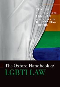 Book Cover for The Oxford Handbook of LGBTI Law by Andreas R Ziegler, MichaelLysander Fremuth, Berta Esperanza HernándezTruyol